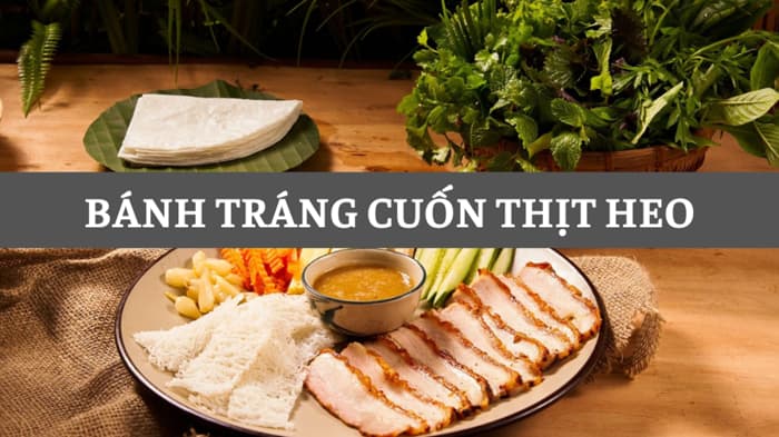 Cách làm bánh tráng cuốn thịt heo chuẩn vị
